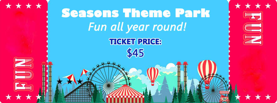 Seasons Theme Park Ticket